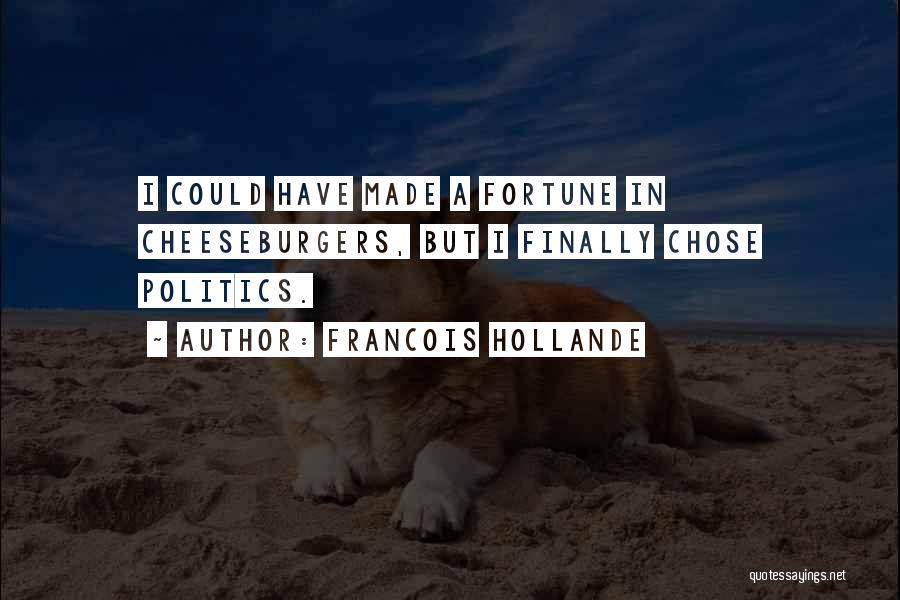 Hollande Quotes By Francois Hollande