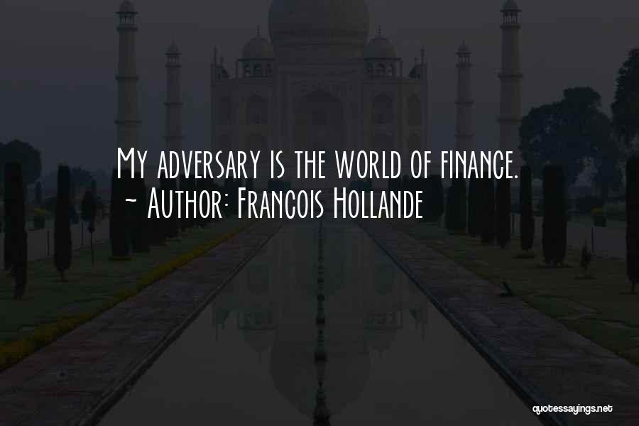 Hollande Quotes By Francois Hollande