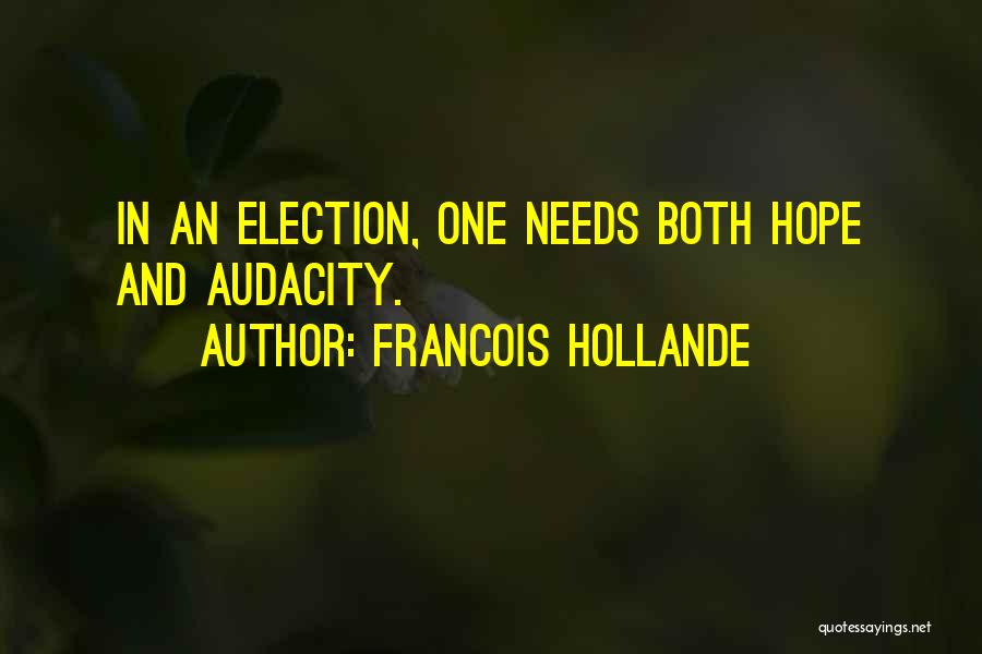 Hollande Quotes By Francois Hollande