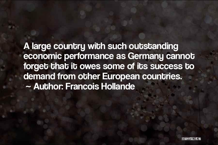 Hollande Quotes By Francois Hollande