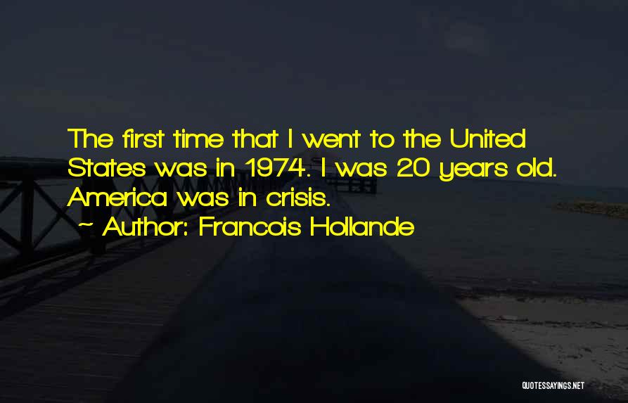 Hollande Quotes By Francois Hollande