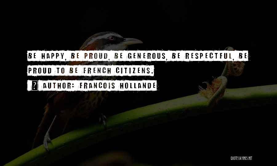 Hollande Quotes By Francois Hollande