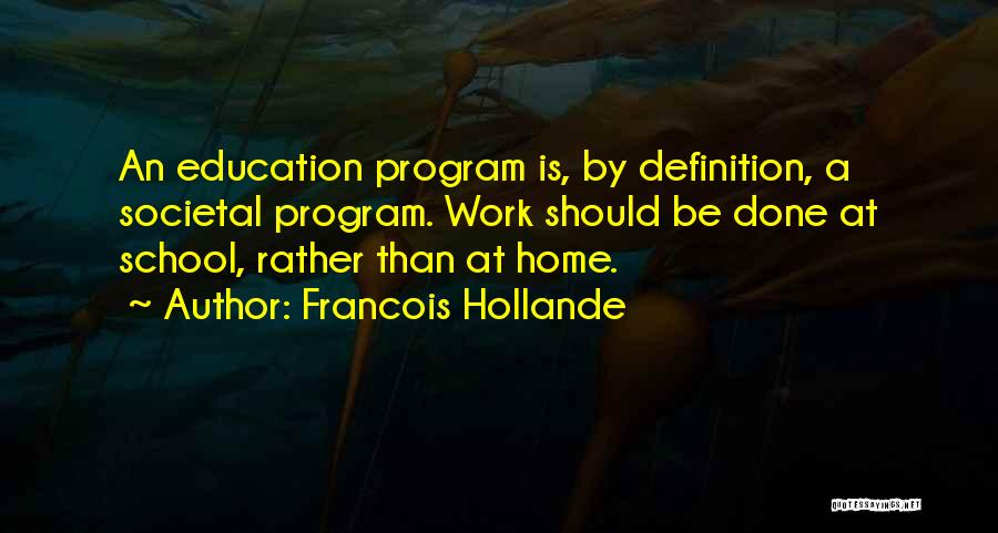 Hollande Quotes By Francois Hollande