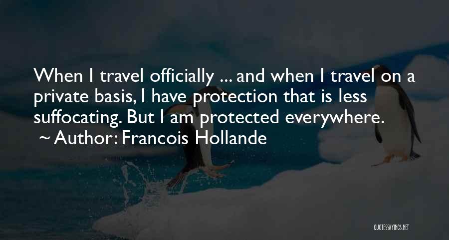 Hollande Quotes By Francois Hollande