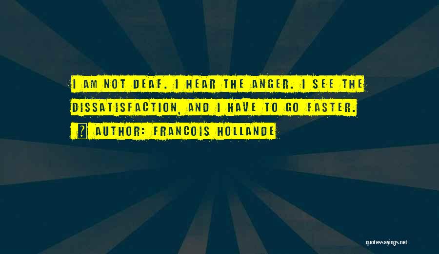 Hollande Quotes By Francois Hollande