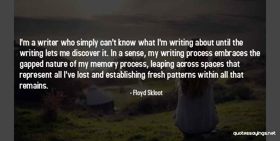 Holleigh Franzen Quotes By Floyd Skloot Holleigh Franzen Quotes By Floyd Skloot