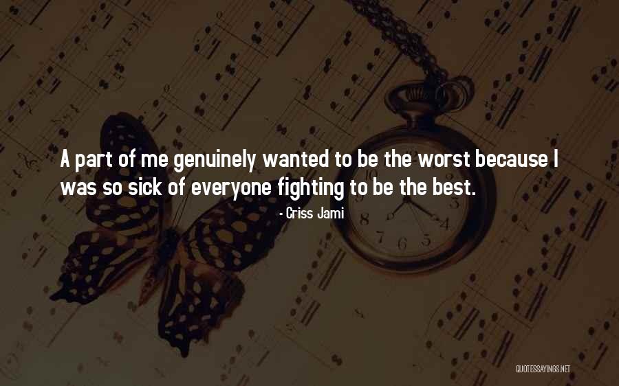 Holleigh Romero Quotes By Criss Jami Holleigh Romero Quotes By Criss Jami