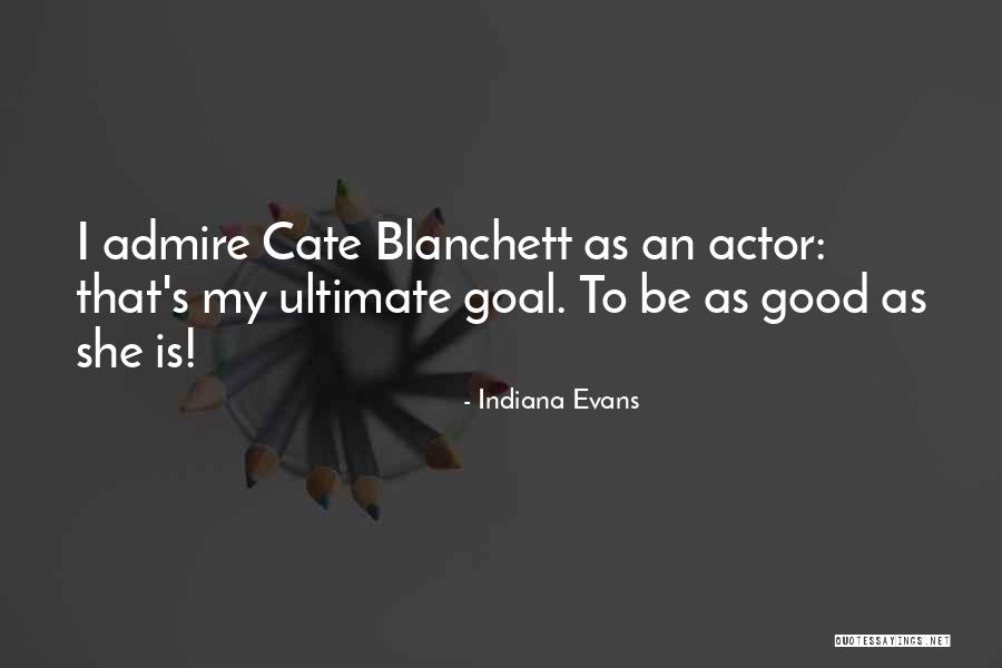 Hollenbeck Cahill Quotes By Indiana Evans Hollenbeck Cahill Quotes By Indiana Evans