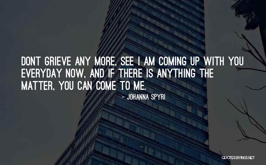 Hollenbeck Cahill Quotes By Johanna Spyri Hollenbeck Cahill Quotes By Johanna Spyri