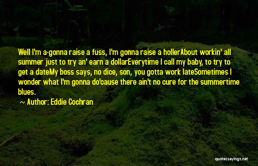 Holler Quotes By Eddie Cochran