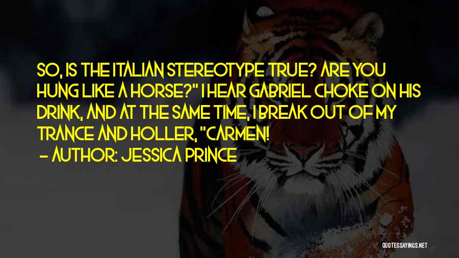 Holler Quotes By Jessica Prince