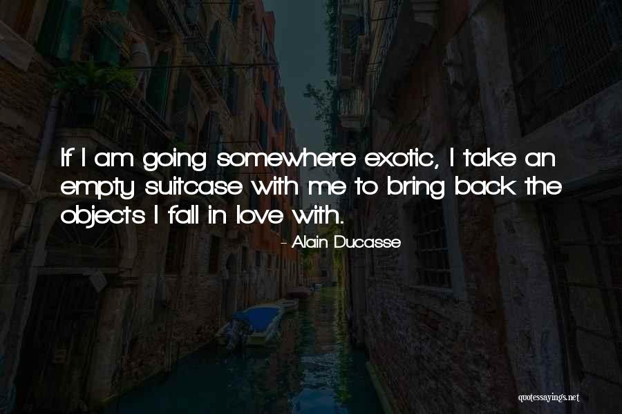 Hollerans Quotes By Alain Ducasse Hollerans Quotes By Alain Ducasse