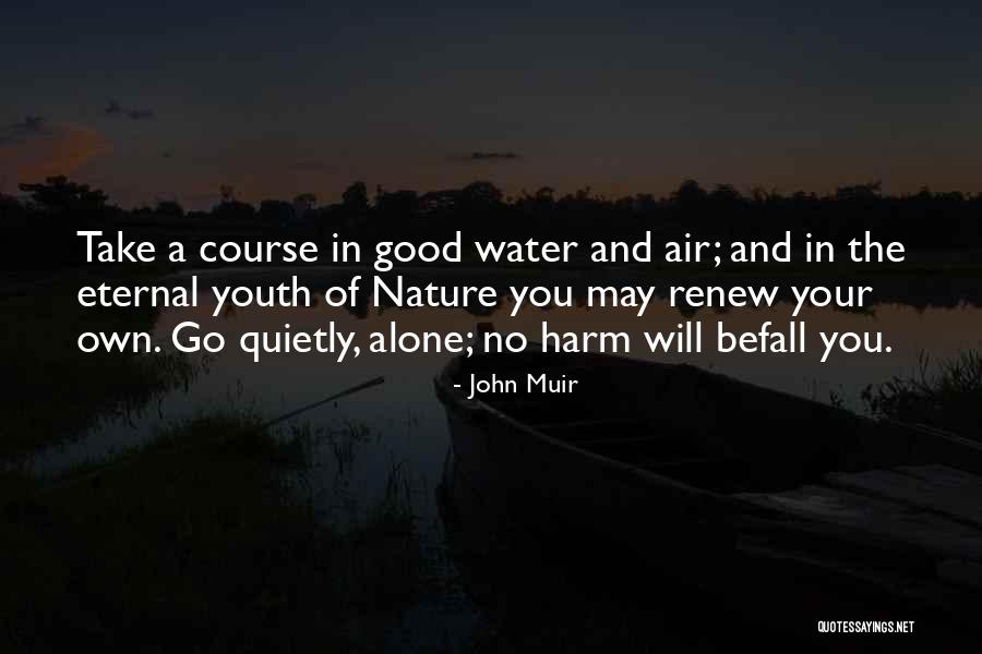 Hollerbachs Art Quotes By John Muir Hollerbachs Art Quotes By John Muir