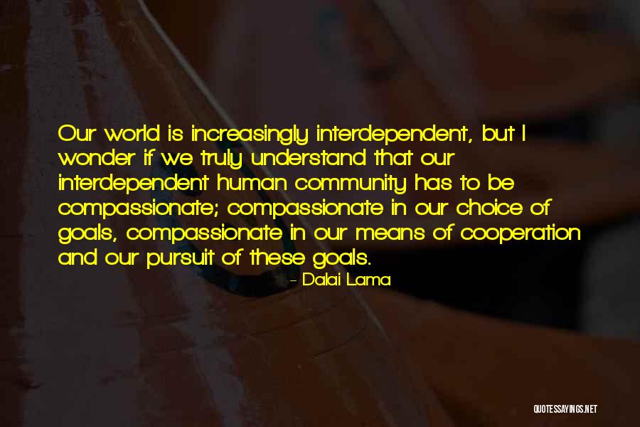 Hollers Grove Quotes By Dalai Lama Hollers Grove Quotes By Dalai Lama