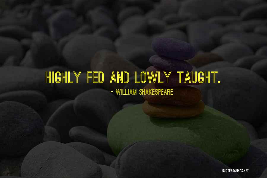 Holleson Hill Quotes By William Shakespeare Holleson Hill Quotes By William Shakespeare