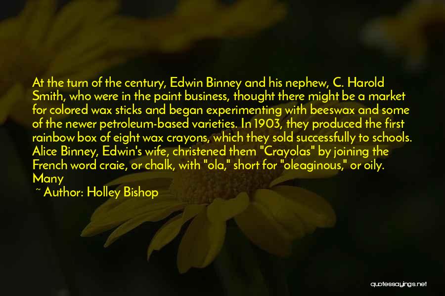 Holley Bishop Quotes 914297