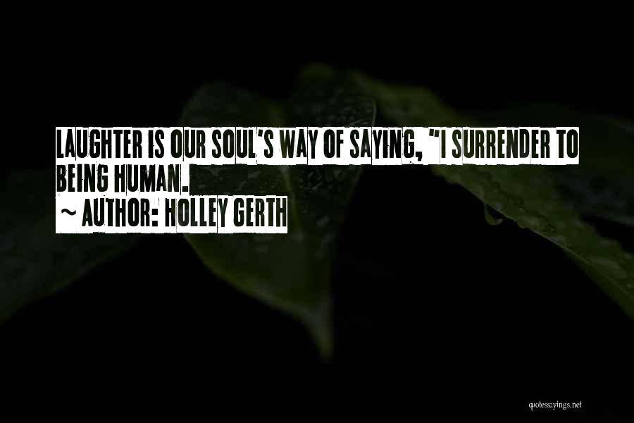 Holley Gerth Quotes 1867361