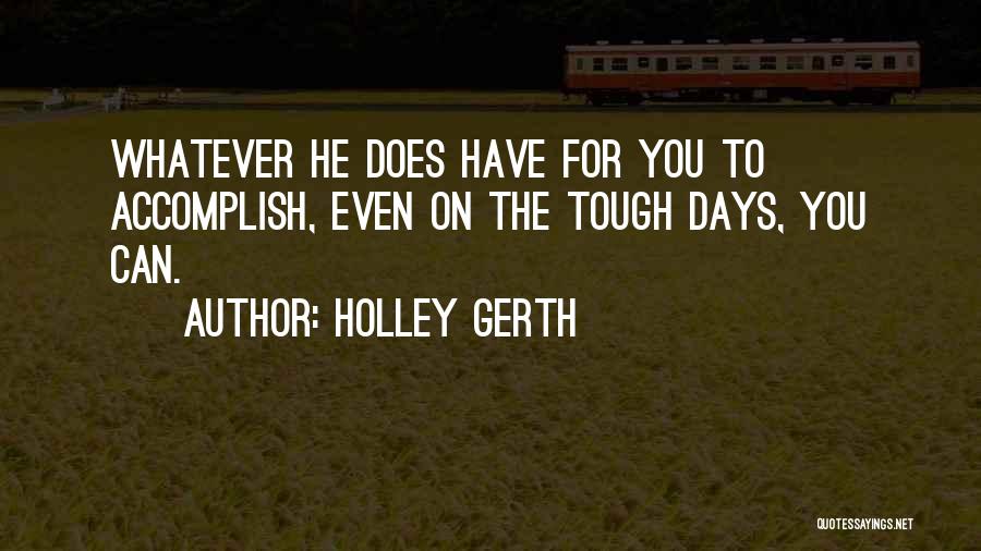 Holley Gerth Quotes 893979