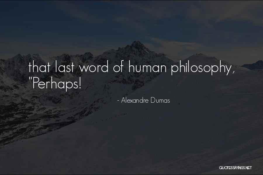 Holleymangold Quotes By Alexandre Dumas Holleymangold Quotes By Alexandre Dumas