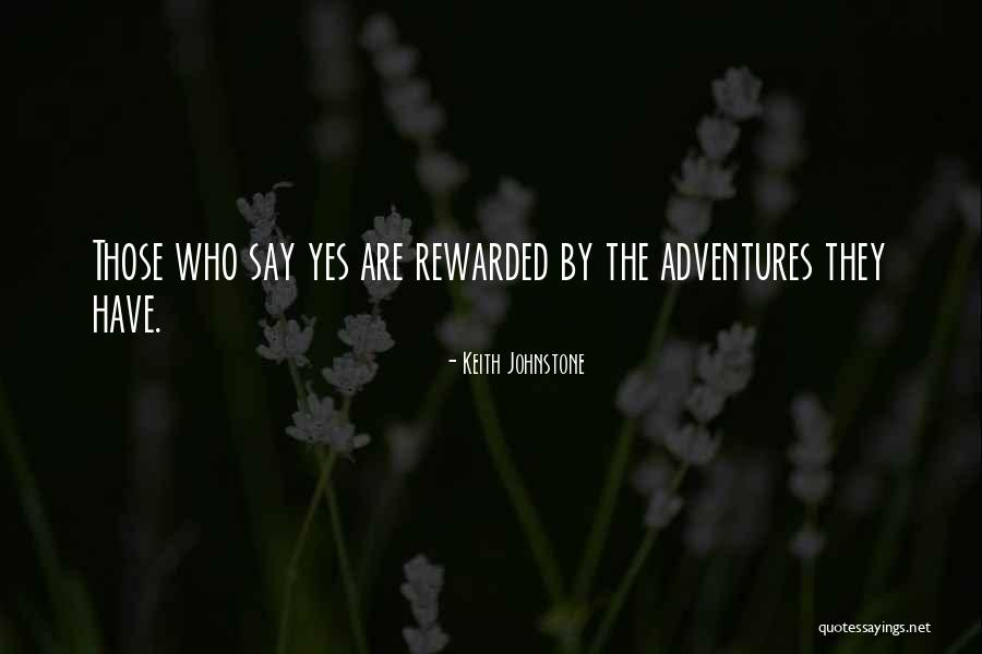 Holleymangold Quotes By Keith Johnstone Holleymangold Quotes By Keith Johnstone