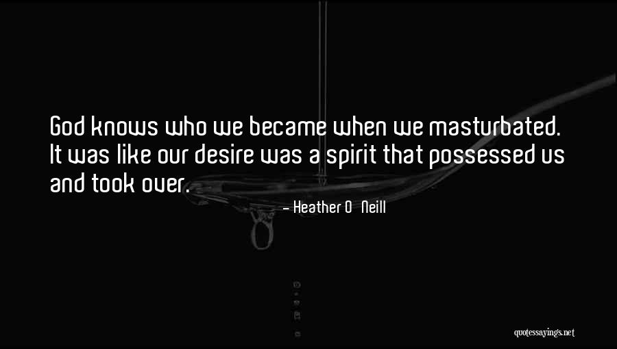 Hollfelder Center Quotes By Heather O'Neill Hollfelder Center Quotes By Heather O'Neill