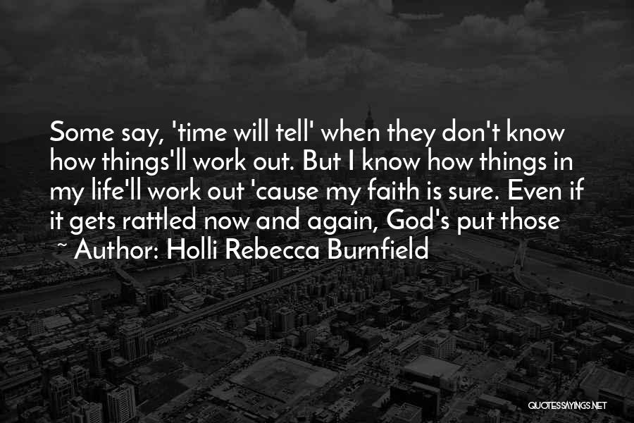 Holli Rebecca Burnfield Quotes 550948
