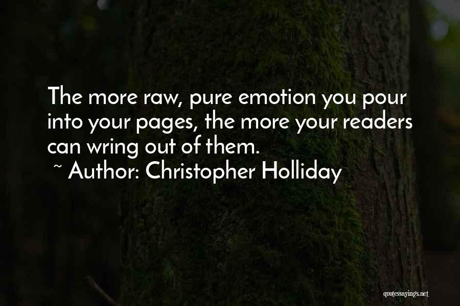 Holliday Quotes By Christopher Holliday