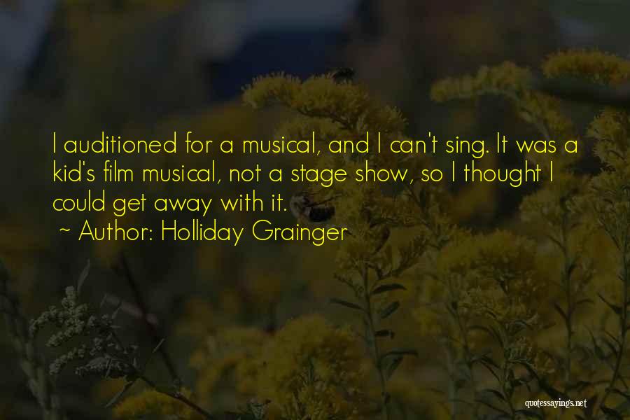 Holliday Quotes By Holliday Grainger