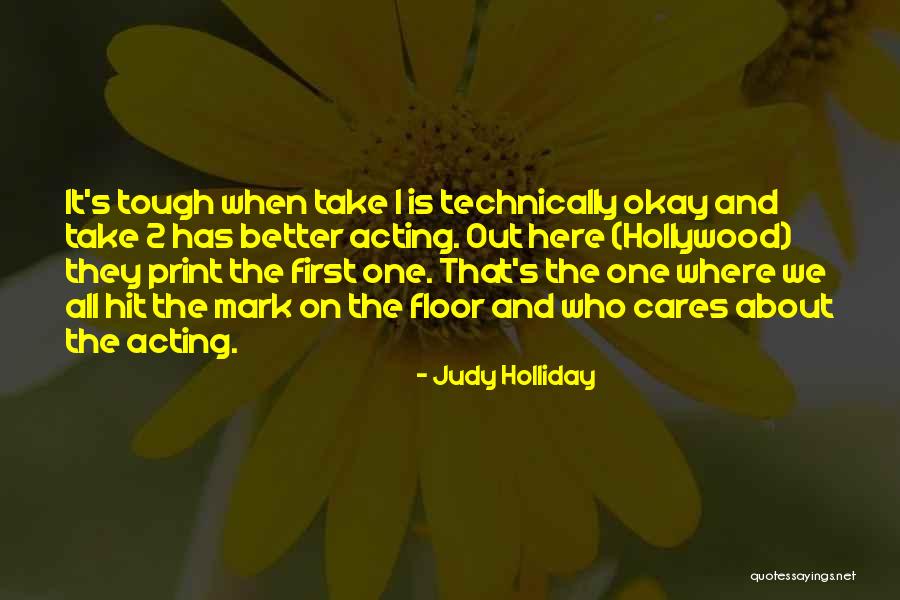 Holliday Quotes By Judy Holliday