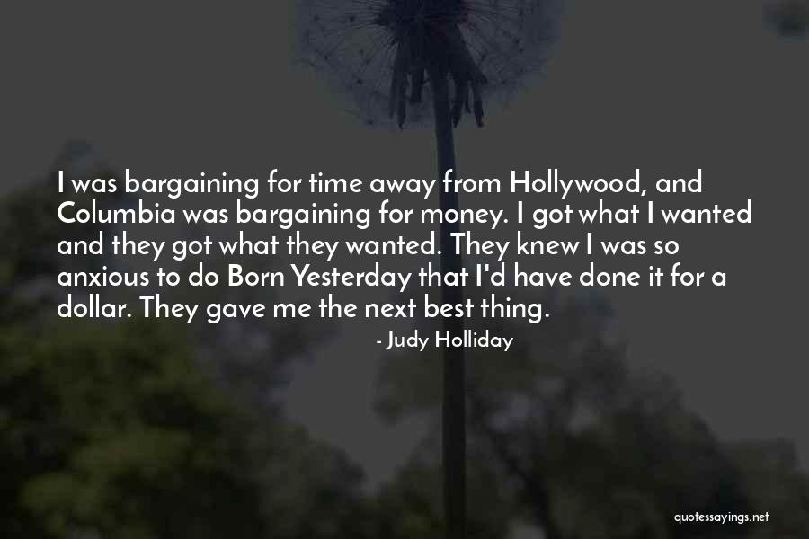 Holliday Quotes By Judy Holliday