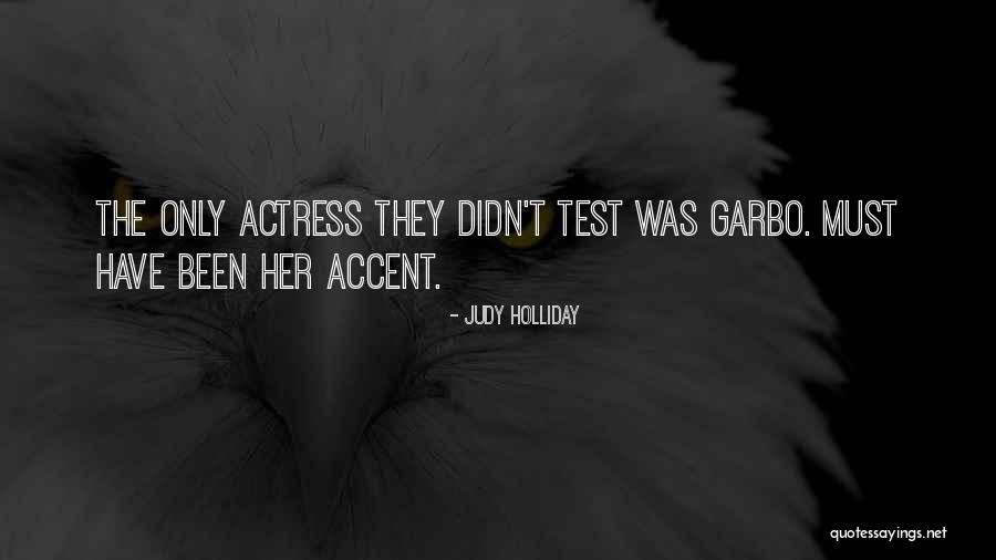 Holliday Quotes By Judy Holliday