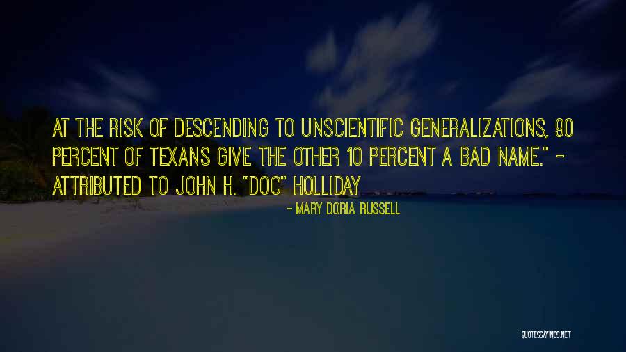 Holliday Quotes By Mary Doria Russell Holliday Quotes By Mary Doria Russell
