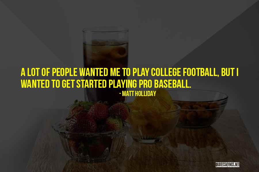 Holliday Quotes By Matt Holliday Holliday Quotes By Matt Holliday