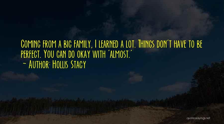 Hollis Stacy Quotes 311855