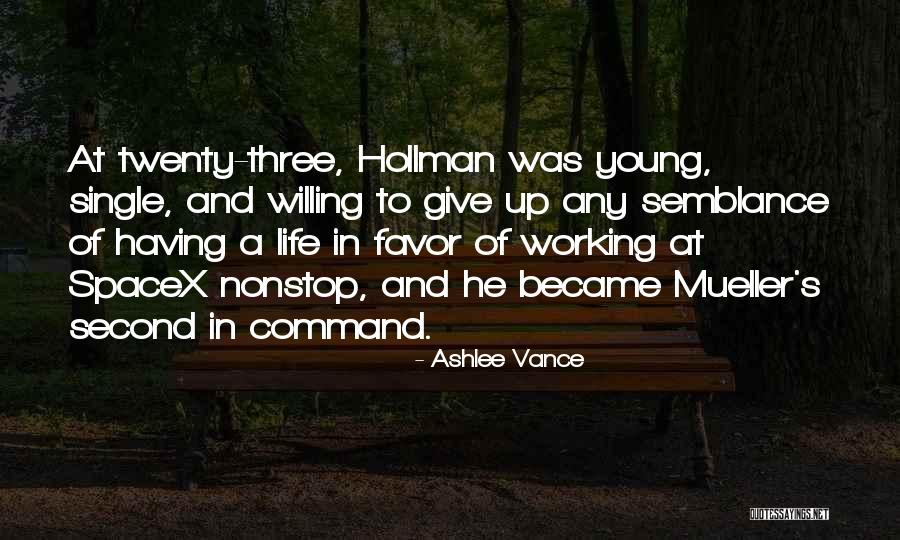 Hollman Inc Quotes By Ashlee Vance Hollman Inc Quotes By Ashlee Vance