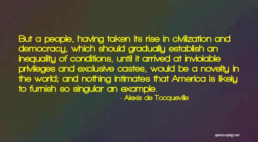Holloman Quotes By Alexis De Tocqueville Holloman Quotes By Alexis De Tocqueville