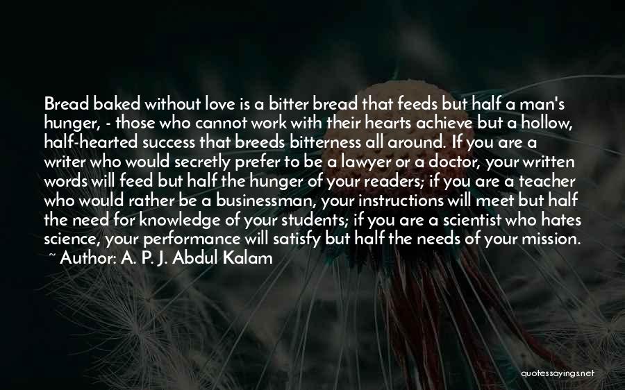 Hollow Hearts Quotes By A. P. J. Abdul Kalam