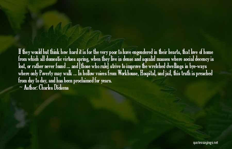 Hollow Hearts Quotes By Charles Dickens