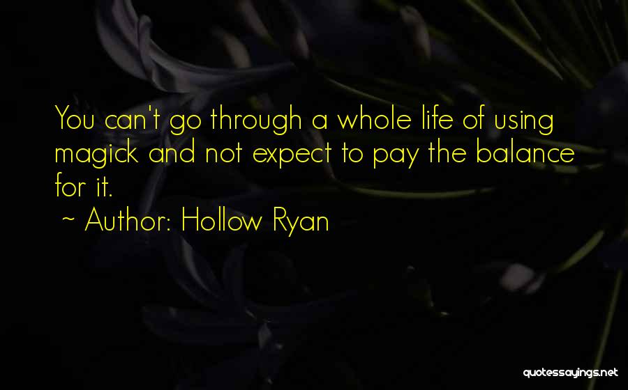 Hollow Ryan Quotes 1585329