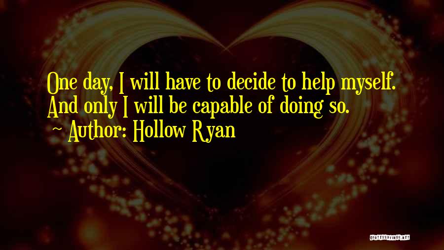 Hollow Ryan Quotes 192113