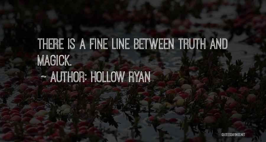 Hollow Ryan Quotes 97362