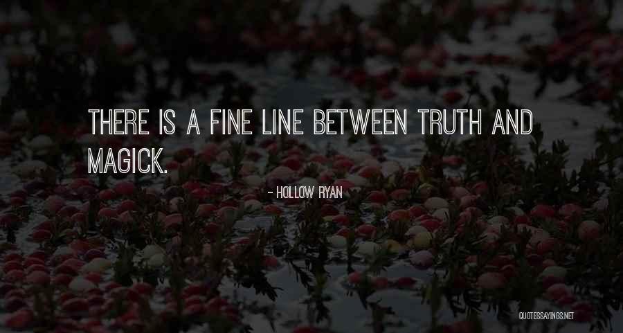 Hollow Ryan Quotes 97362