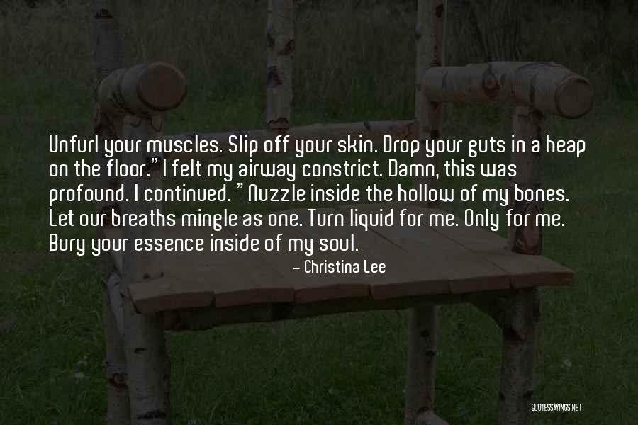 Hollow Soul Quotes By Christina Lee Hollow Soul Quotes By Christina Lee