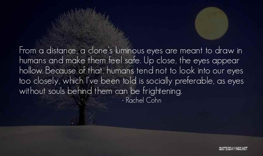 Hollow Soul Quotes By Rachel Cohn Hollow Soul Quotes By Rachel Cohn