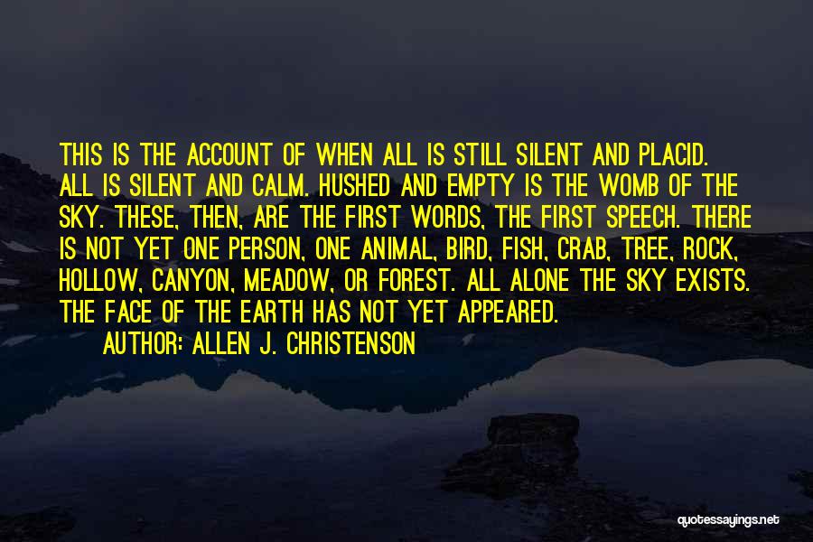 Hollow Words Quotes By Allen J. Christenson