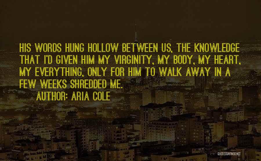 Hollow Words Quotes By Aria Cole