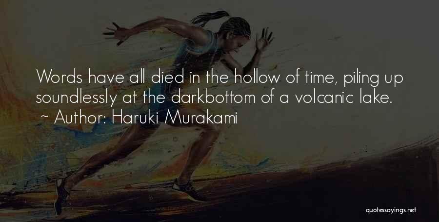 Hollow Words Quotes By Haruki Murakami