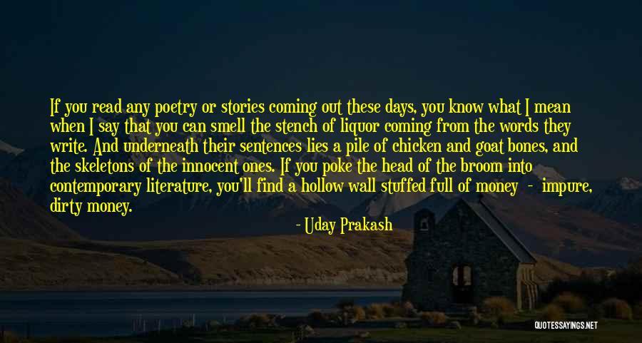 Hollow Words Quotes By Uday Prakash