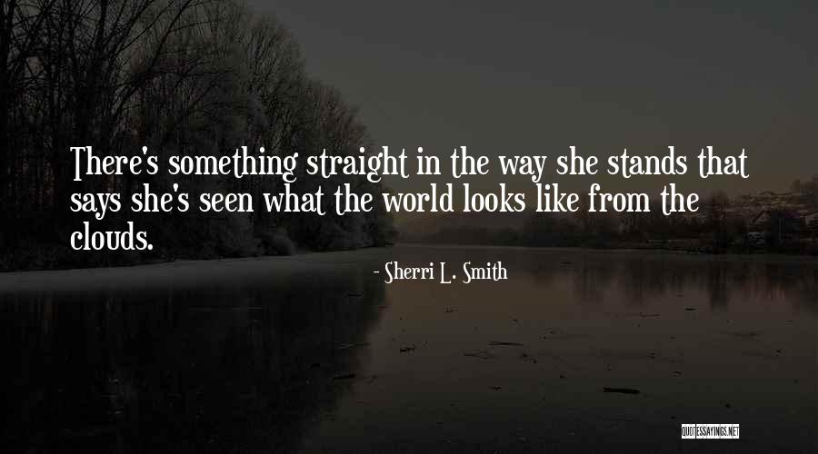 Hollowells Quotes By Sherri L. Smith Hollowells Quotes By Sherri L. Smith