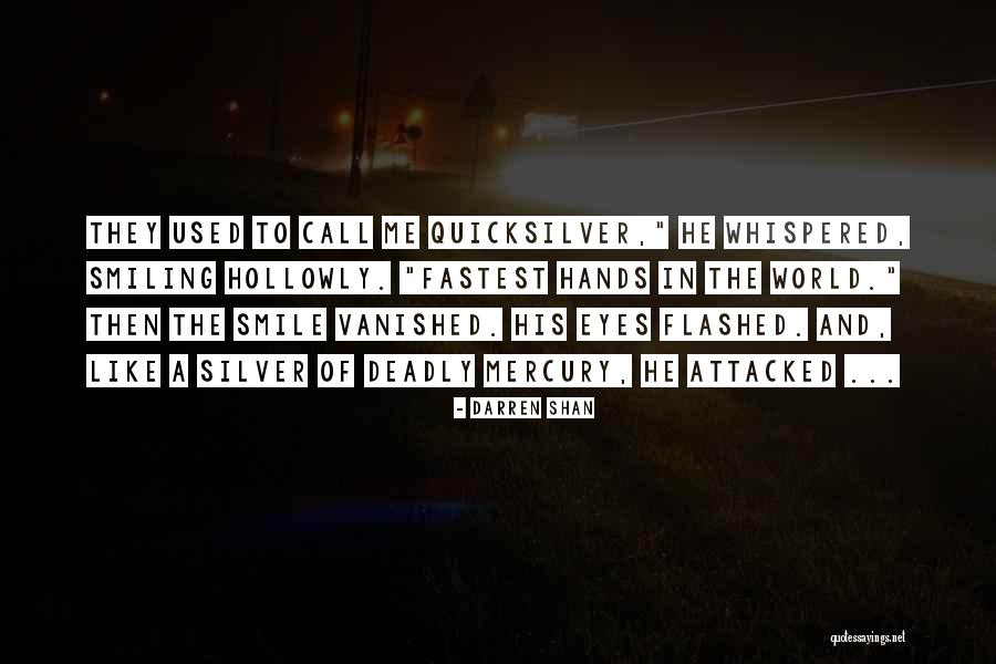 Hollowly Quotes By Darren Shan Hollowly Quotes By Darren Shan